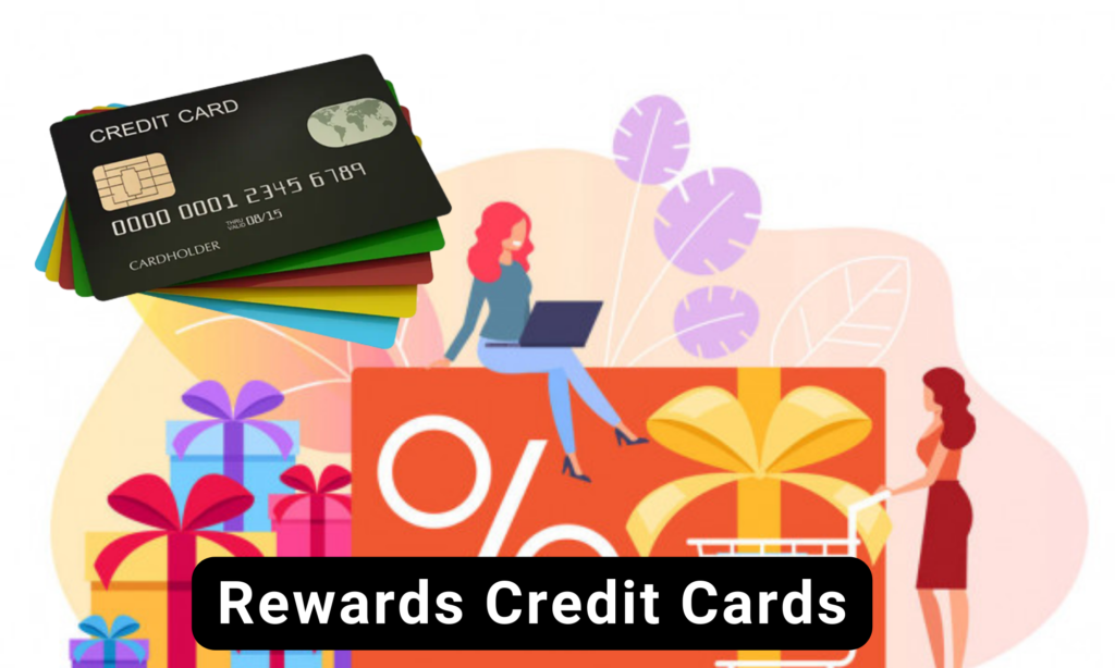 Rewards Credit Cards